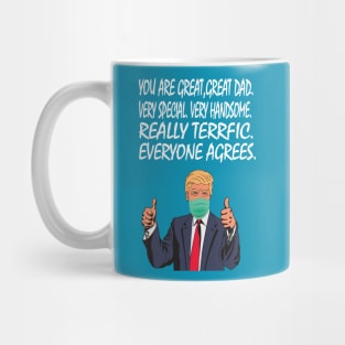 You Are A Great Dad Mug